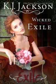 Title: Wicked Exile: Historical Regency Romance, Author: K. J. Jackson
