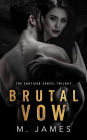 Brutal Vow: A Dark Mafia Romance