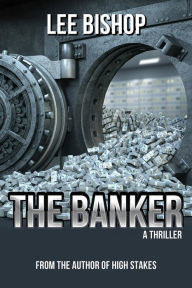 Title: The Banker, Author: Lee Bishop