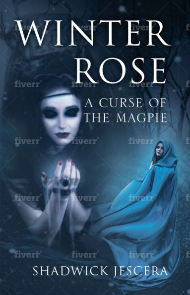 Winter Rose: A Curse of the Magpie