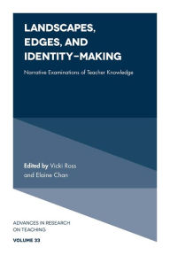 Title: Landscapes, Edges, and Identity-Making, Author: Vicki Ross