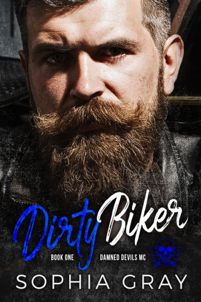 Dirty Biker (Book 1)