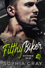 Filthy Biker (Book 2)