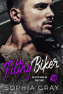 Filthy Biker (Book 3)