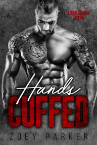 Title: Hands Cuffed (Book 1), Author: Zoey Parker