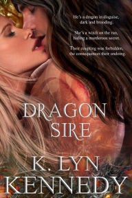 Title: Dragon Sire, Author: K. Lyn Kennedy