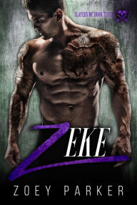 Title: Zeke, Book 3, Author: Zoey Parker