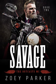 Title: Savage, Book 2, Author: Zoey Parker