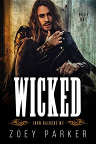 Title: Wicked (Book 1), Author: Zoey Parker