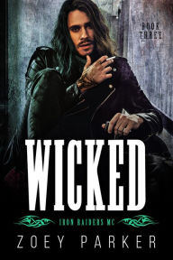 Title: Wicked (Book 3), Author: Zoey Parker