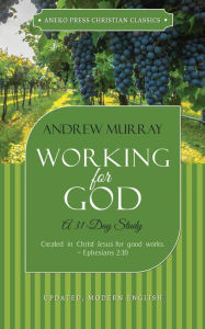 Title: Working for God, Author: Andrew Murray