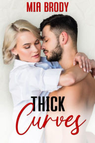 Title: Thick Curves, Author: Mia Brody