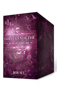 Title: Magicorum Box Set (Books 1-3): Modern Fairy Tales With Sass, Author: Christina Bauer