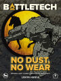 BattleTech: No Dust, No Wear: (Eridani Light Horse Chronicles, Part Eight)