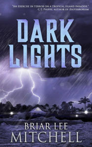 Title: Dark Lights, Author: Briar Lee Mitchell