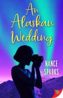 An Alaskan Wedding