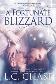 Title: A Fortunate Blizzard: A heartfelt holiday MM romance, Author: L. C. Chase
