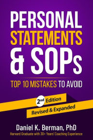 Title: Personal Statements & SOPs: Top 10 Mistakes to Avoid, Author: Daniel K. Berman Phd