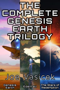 Title: The Complete Genesis Earth Trilogy, Author: Joe Vasicek