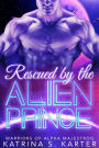 Rescued by the Alien Prince: Warriors of Alpha Majestrog