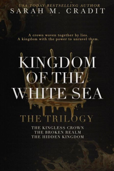 Kingdom of the White Sea: The Trilogy