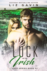 Title: Luck of the Irish, Author: Liz Gavin