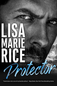 Title: Protector, Author: Lisa Marie Rice