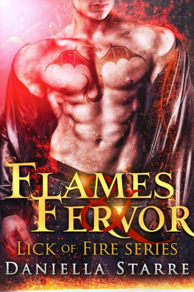 Flames & Fervor: Lick of Fire