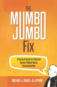 Title: The Mumbo Jumbo Fix, Author: Michael J. Grace