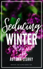 Seducing Winter