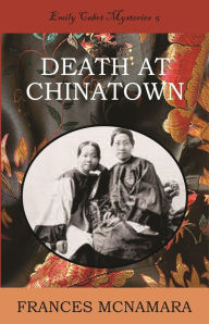 Title: Death at Chinatown, Author: Frances Mcnamara