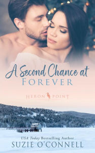 Title: A Second Chance at Forever, Author: Suzie O'connell