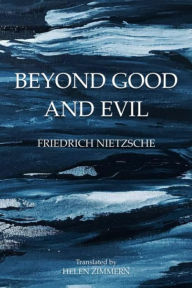 Title: BEYOND GOOD AND EVIL, Author: Friedrich Nietzsche