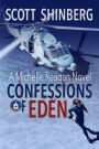 Confessions of Eden: A Riveting Spy Thriller