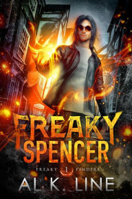 Title: Freaky Spencer: A Fun & Freaky Urban Fantasy, Author: Al K. Line