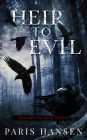 Heir to Evil
