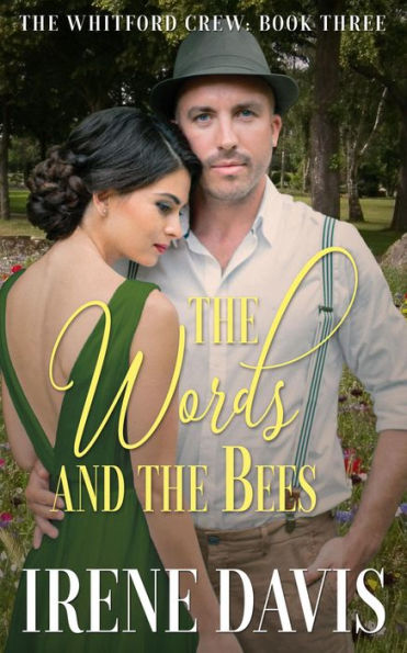 The Words and the Bees: A Gilded Age Romance