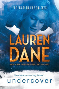 Title: Undercover, Author: Lauren Dane