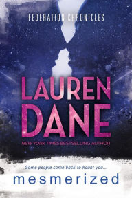 Title: Mesmerized, Author: Lauren Dane