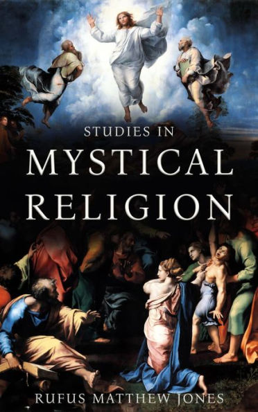 Studies in Mystical Religion