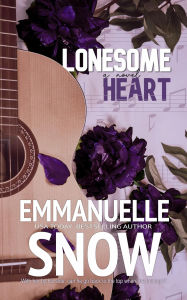 Title: Lonesome Heart: a love story (complete duet), Author: Emmanuelle Snow