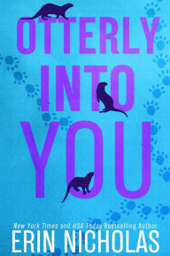 Title: Otterly Into You, Author: Erin Nicholas