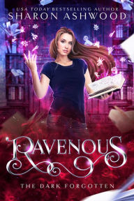 Title: Ravenous: The Dark Forgotten, Author: Sharon Ashwood