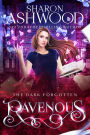 Ravenous: The Dark Forgotten