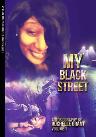 Title: My Black Street Vol 1, Author: Rochelle Grant