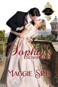 Title: Sophia's Schooling, Author: Maggie Sims