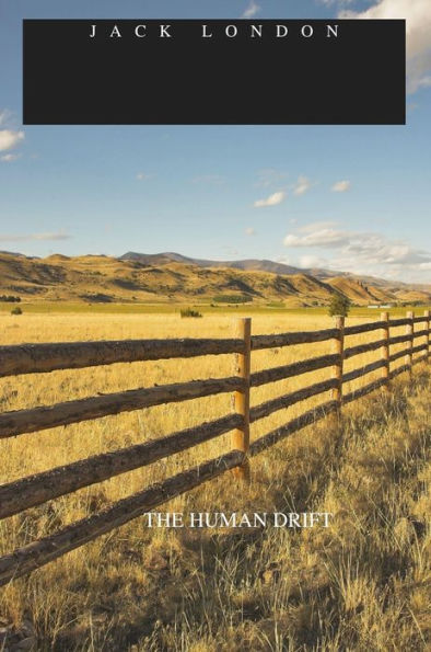 THE HUMAN DRIFT