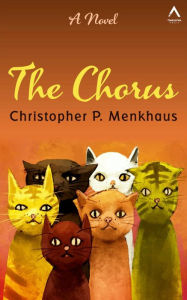 Title: The Chorus, Author: Christopher Menkhaus