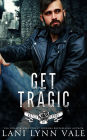 Get Tragic