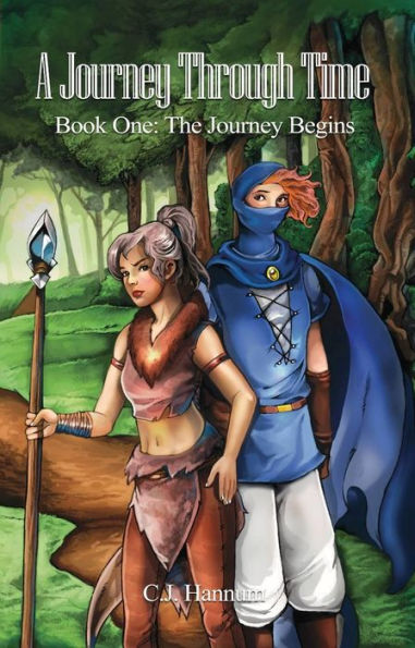 A Journey Through Time: Book One: The Journey Begins